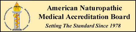 AMERICAN NATUROPATHIC MEDICAL ACCREDIATION BOARD